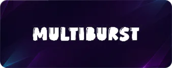 Multiburst
